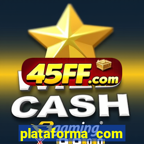 plataforma com deposito minimo de 5 reais